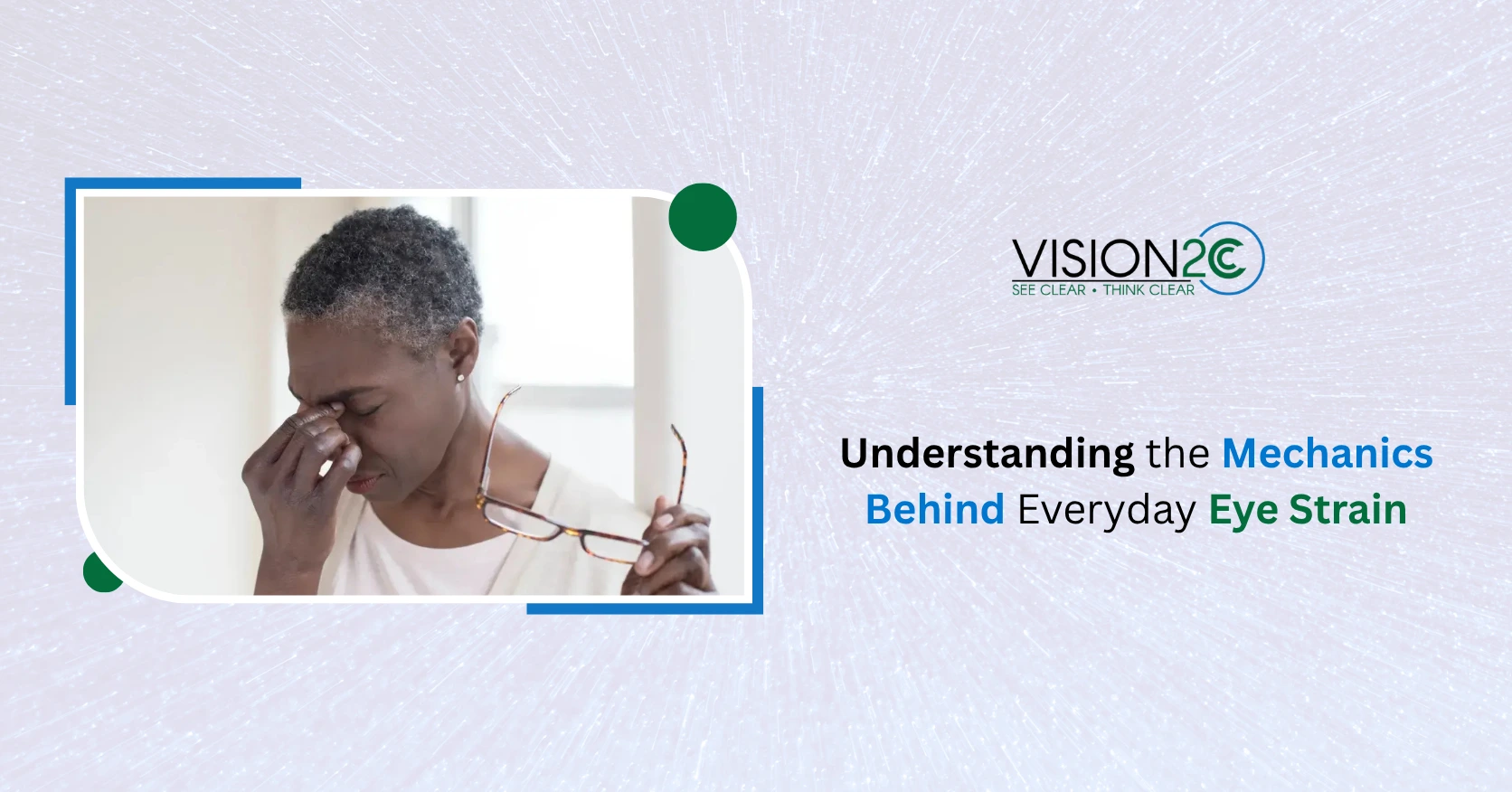 Understanding the Mechanics Behind Everyday Eye Strain