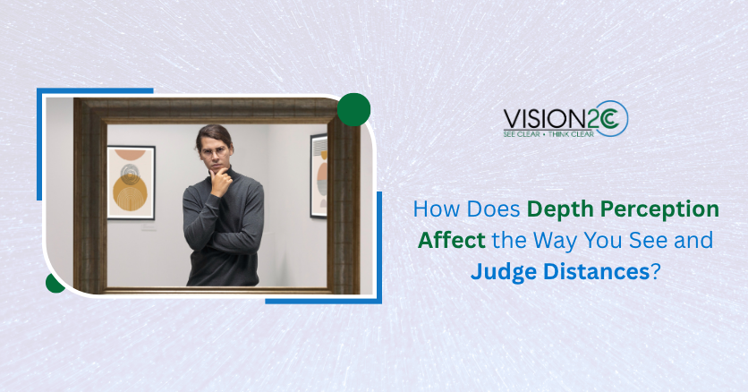 How Does Depth Perception Affect the Way You See and Judge Distances