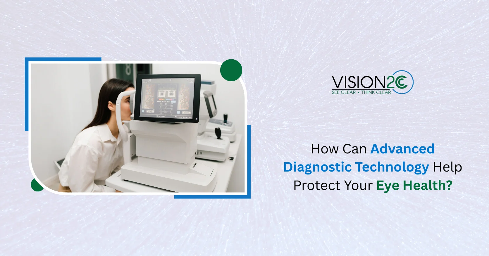 Can Advanced Diagnostic Technology Help Protect Your Eye Health